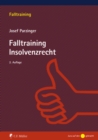 Falltraining Insolvenzrecht - eBook