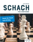 Schach fur Einsteiger : Stufe fur Stufe zum Erfolg - eBook