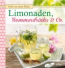 Limonaden, Sommerdrinks & Co. : Fruchtig, frisch und lecker - eBook