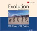 Evolution: 100 Bilder - 100 Fakten : Wissen auf einen Blick - eBook