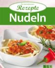 Nudeln : Die beliebtesten Rezepte - eBook