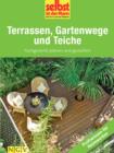 Terrassen, Gartenwege und Teiche - Profiwissen fur Heimwerker : Fachgerecht planen und gestalten - eBook