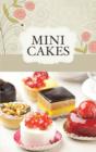 Mini Cakes : The best sweet recipes for little cakes and tarts - eBook
