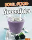 Smoothies : 50 Rezepte fur grune Smoothies und Obst Smoothies - eBook