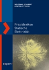 Praxislexikon statische Elektrizitat - eBook