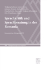 Sprachkritik und Sprachberatung in der Romania : Romanistisches Kolloquium XXX - eBook