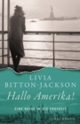 Hallo Amerika! : Eine Reise in die Freiheit - eBook