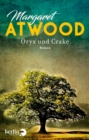 Oryx und Crake : Roman - eBook