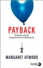 Payback : Schulden und die Schattenseite des Wohlstands - eBook