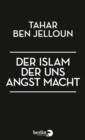 Der Islam, der uns Angst macht - eBook