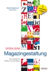 Editorial Design - Magazingestaltung : Der Leitfaden fur Grafiker und Journalisten - eBook