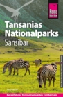 Reise Know-How Reisefuhrer Tansanias Nationalparks, Sansibar - eBook