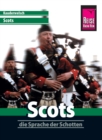 Reise Know-How Sprachfuhrer Scots - die Sprache der Schotten: Kauderwelsch-Band 86 - eBook