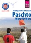 Reise Know-How Sprachfuhrer Paschto fur Afghanistan und Pakistan - Wort fur Wort: Kauderwelsch-Band 91 - eBook