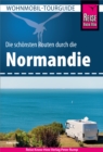 Reise Know-How Wohnmobil-Tourguide Normandie : Die schonsten Routen - eBook
