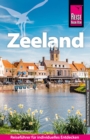 Reise Know-How Reisefuhrer Zeeland - eBook