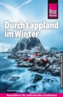 Reise Know-How Reisefuhrer Durch Lappland im Winter - eBook