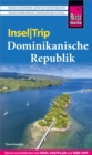 Reise Know-How InselTrip Dominikanische Republik - eBook