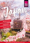 Japan - Reiserouten, Highlights, Inspiration : Reiseroutenfuhrer von Reise Know-How - eBook