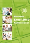 Excel 2010 Aufbauwissen - eBook
