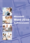 Word 2010 Aufbauwissen - eBook