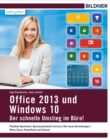 Windows 10 und Office 2013 - der schnelle Umstieg im Buro - eBook