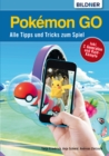 Pokemon GO - Alle Tipps und Tricks zum Spiel! : NEU: incl. 2. Generation und Raid-Kampfe - eBook