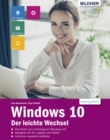 Windows 10 - Der leichte Wechsel - eBook