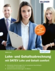 Lohn- und Gehaltsabrechnung 2019 mit DATEV Lohn und Gehalt comfort: Das komplette Lernbuch fur Einsteiger - eBook