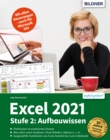 Excel 2021 - Stufe 2 : Aufbauwissen - eBook