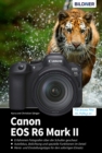 Canon EOS R6 Mark II : Fur bessere Fotos von Anfang an! - eBook