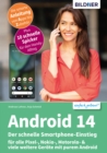 Android 14 - Der schnelle Smartphone-Einstieg : fur alle Pixel-, Nokia-, Motorola- & viele weitere Gerate mit purem Android - eBook