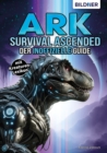 ARK Survival Asced - Der inoffizielle Guide : mit groem Kreaturen-Lexikon! - eBook