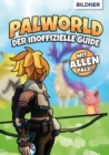 Palworld - Der inoffizielle Guide : mit allen Pals! - eBook