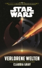 Star Wars: Verlorene Welten - eBook