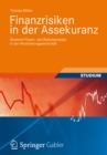 Finanzrisiken in der Assekuranz : Moderne Finanz- und Risikokonzepte in der Versicherungswirtschaft - eBook