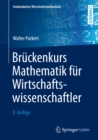 Bruckenkurs Mathematik fur Wirtschaftswissenschaftler - eBook
