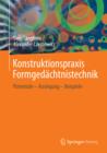 Konstruktionspraxis Formgedachtnistechnik : Potentiale - Auslegung - Beispiele - eBook