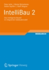 IntelliBau 2 : Das intelligente Bauteil im integrierten Gebaudemodell - eBook