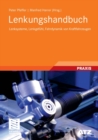 Lenkungshandbuch : Lenksysteme, Lenkgefuhl, Fahrdynamik von Kraftfahrzeugen - eBook
