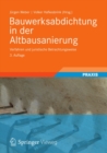 Bauwerksabdichtung in der Altbausanierung : Verfahren und juristische Betrachtungsweise - eBook