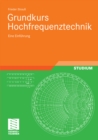 Grundkurs Hochfrequenztechnik : Eine Einfuhrung - eBook