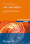 Vektoranalysis : Hohere Mathematik fur Ingenieure, Naturwissenschaftler und Mathematiker - eBook
