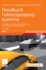 Handbuch Fahrerassistenzsysteme : Grundlagen, Komponenten und Systeme fur aktive Sicherheit und Komfort - eBook