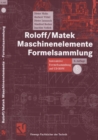 Roloff/Matek Maschinenelemente Formelsammlung : Interaktive Formelsammlung auf CD-ROM - eBook