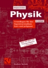 Physik : Grundlagen fur das Ingenieurstudium - kurz und pragnant - eBook