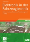 Elektronik in der Fahrzeugtechnik : Hardware, Software, Systeme und Projektmanagement - eBook