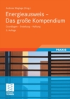 Energieausweis - Das groe Kompendium : Grundlagen - Erstellung  - Haftung - eBook