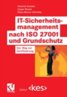 IT-Sicherheitsmanagement nach ISO 27001 und Grundschutz : Der Weg zur Zertifizierung - eBook