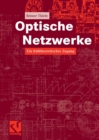 Optische Netzwerke : Ein feldtheoretischer Zugang - eBook